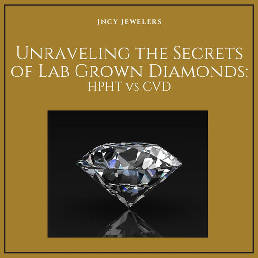  HPHT vs CVD: Unraveling the Secrets of Lab Grown Diamonds