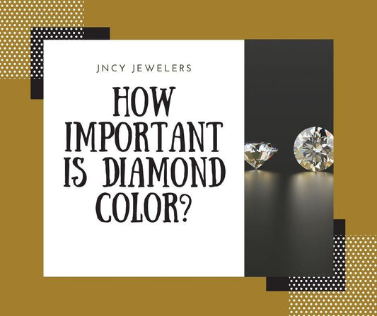 How Important is Diamond Color in Your Jewelry?